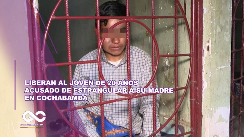 Liberan al joven de 20 años acusado de estrangular a su madre en Cochabamba