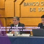 BCB dice que hay dólares y condiciona restitución de fondos a Asoban