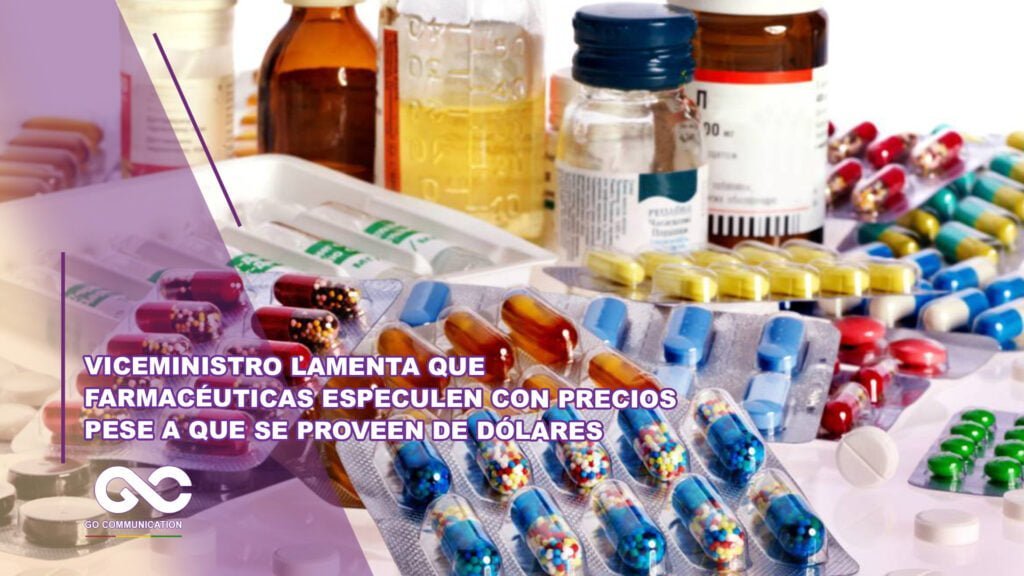 Viceministro lamenta que farmacéuticas especulen con precios pese a que se proveen de dólares