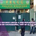 Turba de vecinos lincha a dos supuestos ladrones en Cochabamba, uno de ellos murió