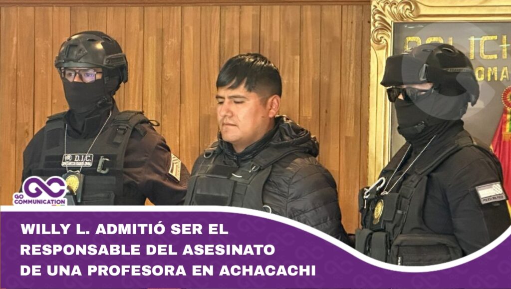 Willy L. admitió ser el responsable del asesinato de una profesora en Achacachi