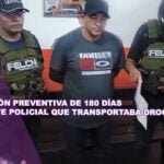 Detención preventiva de 180 días para jefe policial que transportaba droga