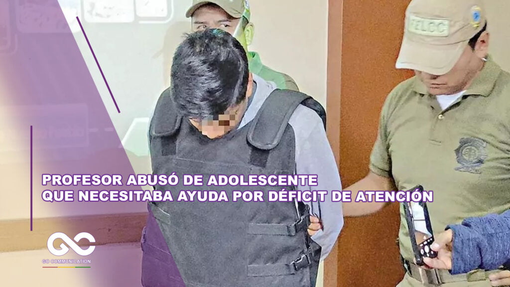 Profesor abusó de adolescente que necesitaba ayuda por déficit de atención