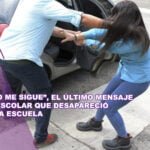 “Un auto me sigue”, el último mensaje de una escolar que desapareció al ir a la escuela