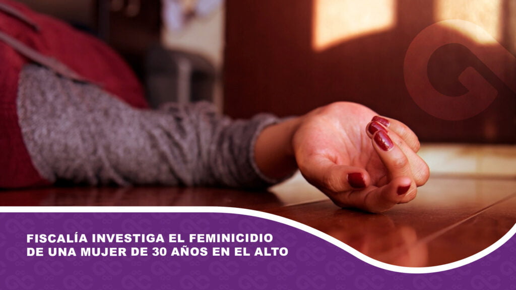 Fiscalía investiga el feminicidio de una mujer de 30 años en El Alto