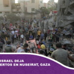 Ataque de Israel deja cuatro muertos en Nuseirat, Gaza