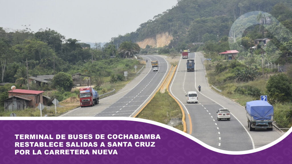 Terminal de Buses de Cochabamba restablece salidas a Santa Cruz por la carretera nueva