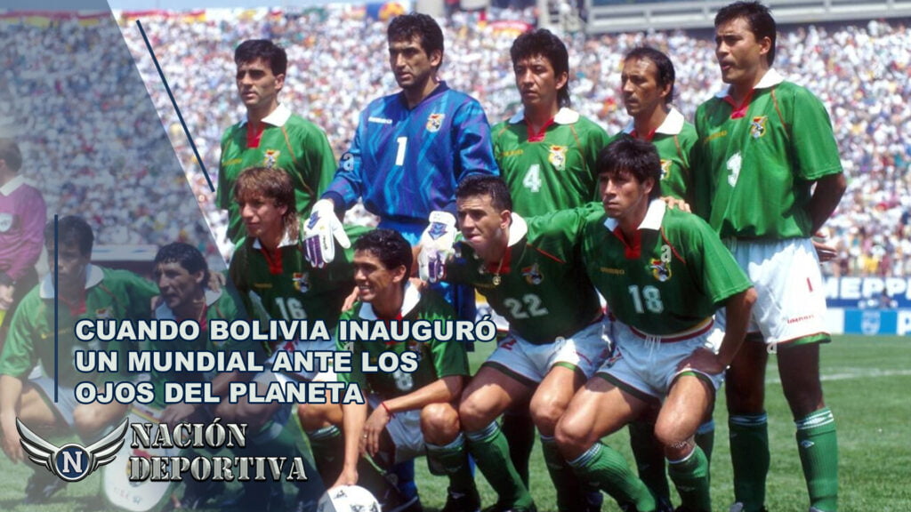 Cuando Bolivia inauguró un Mundial ante los ojos del planeta