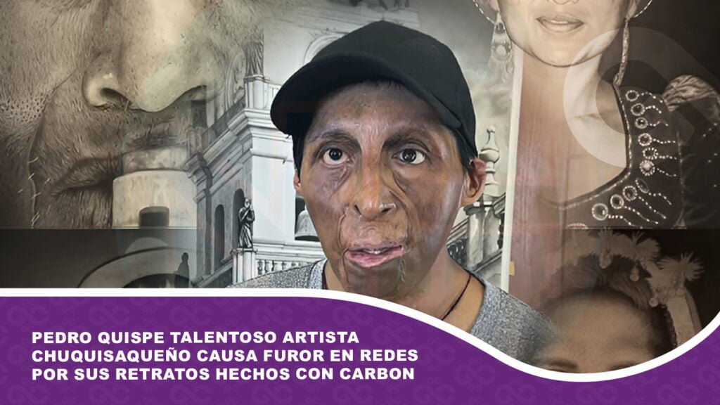 PEDRO QUISPE TALENTOSO ARTISTA CHUQUISAQUEÑO CAUSA FUROR EN REDES POR SUS RETRATOS HECHOS CON CARBON