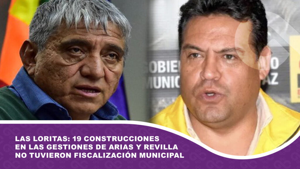 Las Loritas: 19 construcciones en las gestiones de Arias y Revilla no tuvieron fiscalización municipal