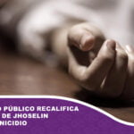 Ministerio Público recalifica la muerte de Jhoselin como feminicidio