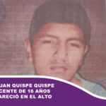 Buscan a Juan Quispe Quispe un adolescente de 16 años que desapareció en El Alto