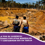 La AJAM brilla por su ausencia: Más de 70 personas explotan minerales ilegalmente y contaminan río en Tarija