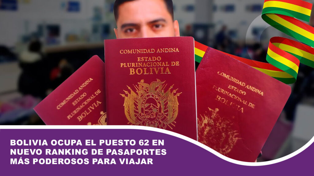 Bolivia ocupa el puesto 62 en nuevo ranking de pasaportes más poderosos para viajar