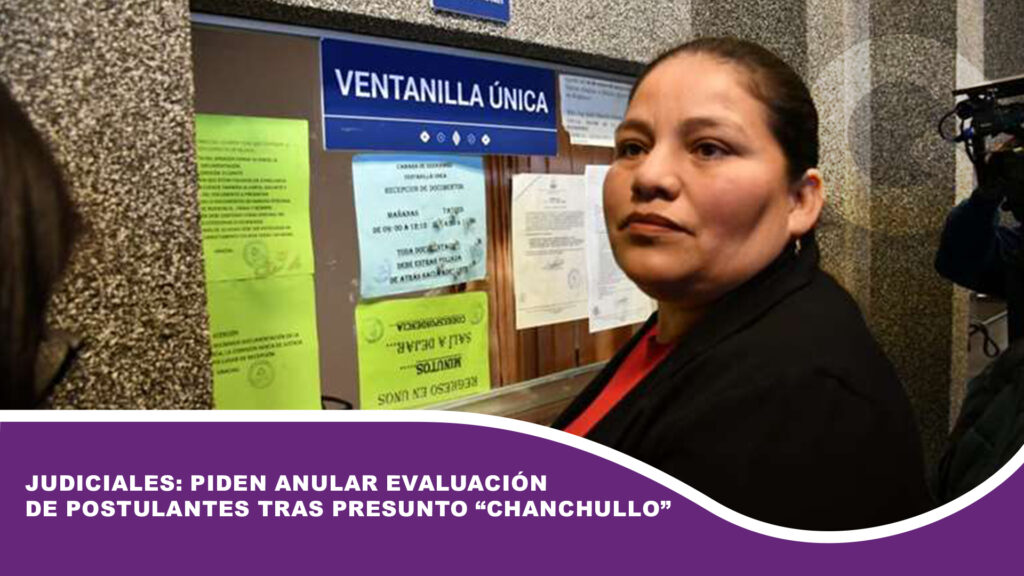 Judiciales: Piden anular evaluación de postulantes tras presunto “chanchullo”