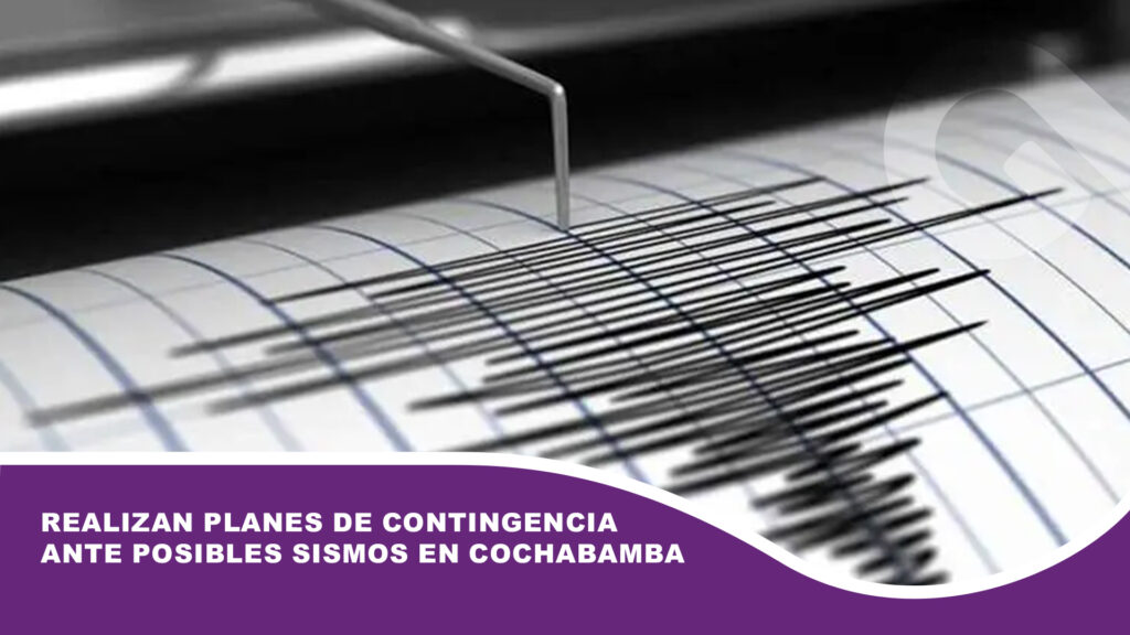 Realizan planes de contingencia ante posibles sismos en Cochabamba