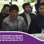 Evo Morales propone eliminar salas constitucionales pese a beneficiarse de ellas en el 21F