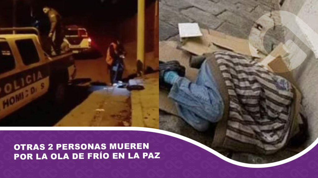 Otras 2 personas mueren por la ola de frío en La Paz