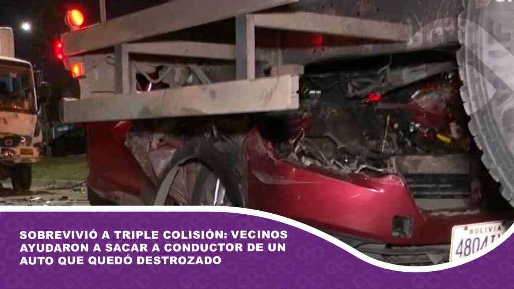 Sobrevivió a triple colisión: vecinos ayudaron a sacar a conductor de un auto que quedó destrozado