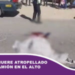 Hombre muere atropellado por un camión en El Alto