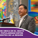 Luis Arce se ubica en el sexto lugar de popularidad entre los presidentes de la región