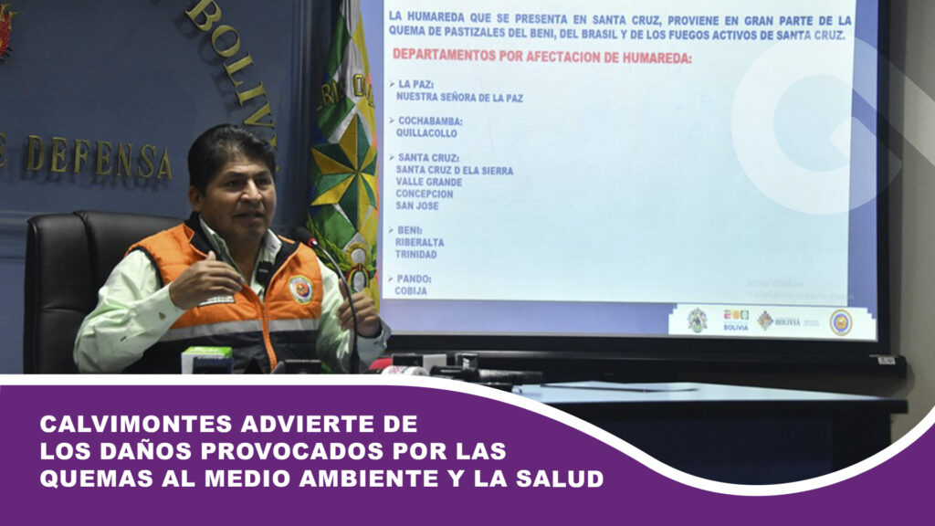 Calvimontes advierte de los daños provocados por las quemas al medio ambiente y la salud