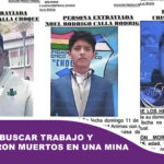 Fueron a buscar trabajo y aparecieron muertos en una mina