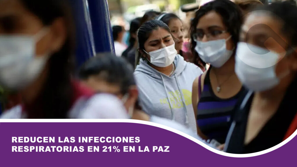 Reducen las infecciones respiratorias en 21% en La Paz