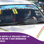 Peregrinan ante la Policía por la devolución de Bs 7.000 robados por un taxista