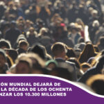 La población mundial dejará de crecer en la década de los ochenta tras alcanzar los 10.300 millones de personas