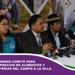 En La Paz forman comité para controlar precios de alimentos y coordinar ferias del Campo a la olla