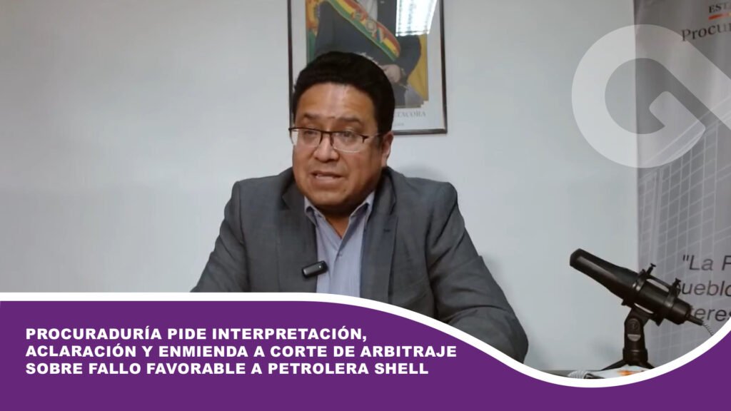 Procuraduría pide interpretación, aclaración y enmienda a Corte de Arbitraje sobre fallo favorable a petrolera Shell