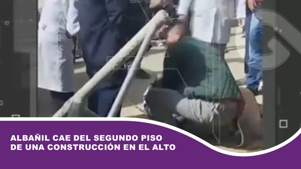 Albañil cae del segundo piso de una construcción en El Alto