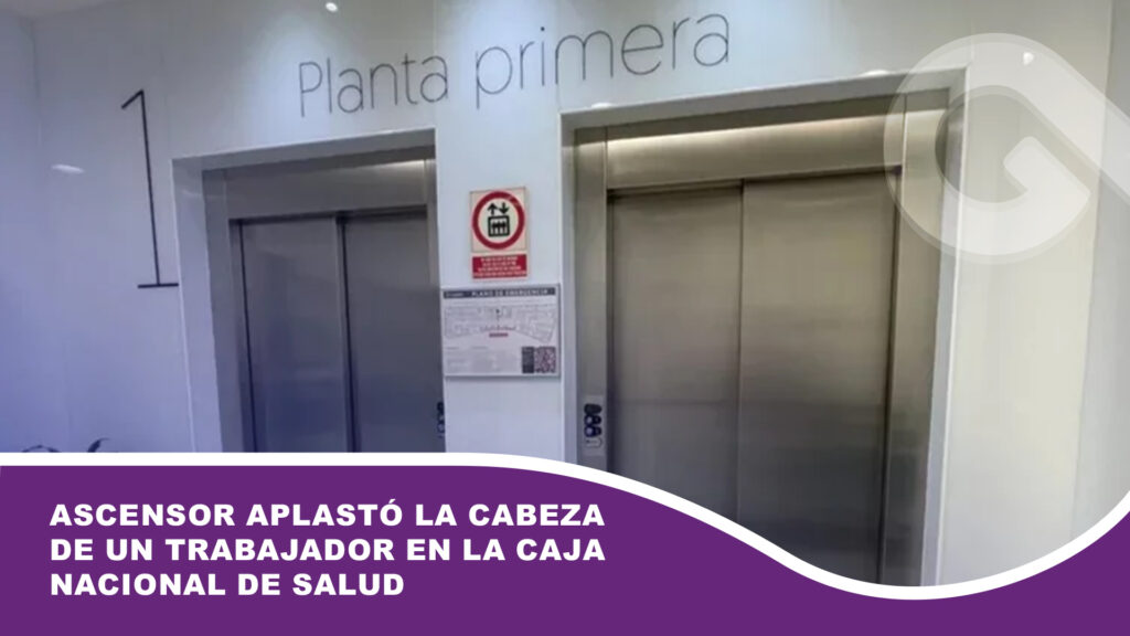 Ascensor aplastó la cabeza de un trabajador en la Caja Nacional de Salud