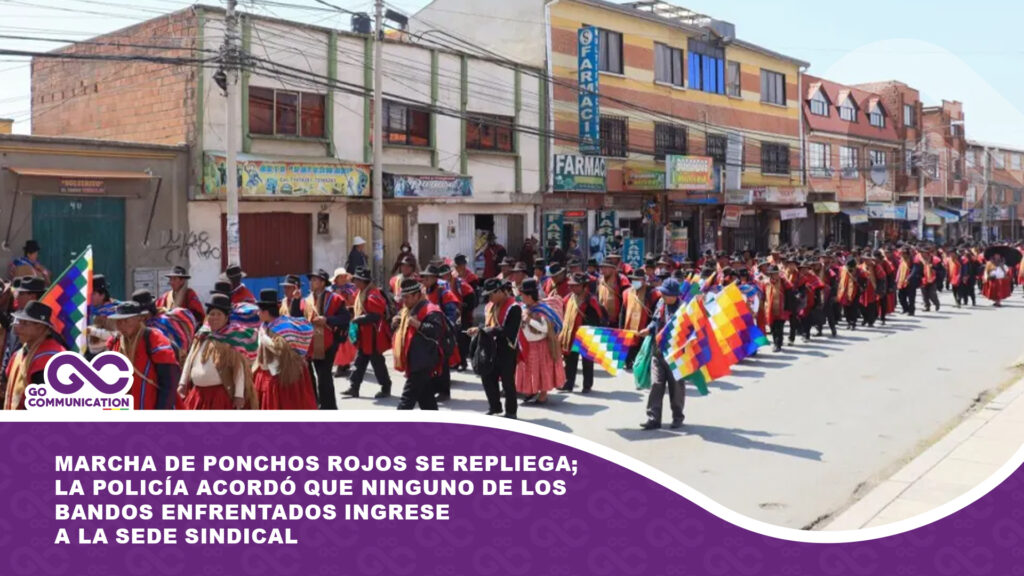 Marcha de Ponchos Rojos se repliega; la Policía acordó que ninguno de los bandos enfrentados ingrese a la sede sindical