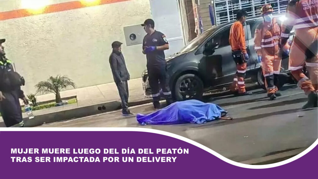 Mujer muere luego del Día del Peatón tras ser impactada por un delivery