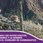 Observan que los autos chutos, el contrabando y la minería dispararon el consumo de carburantes