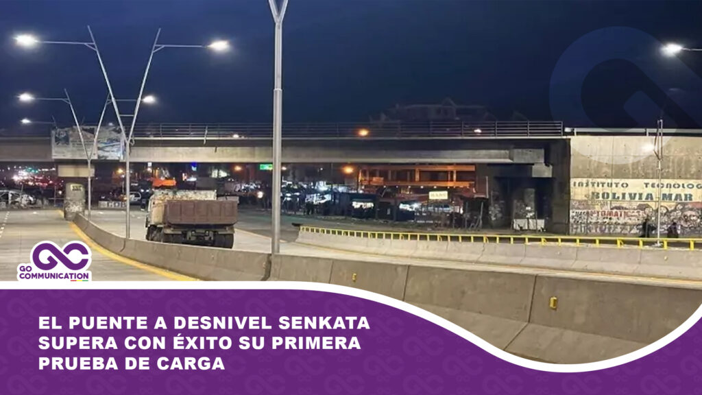 El Puente a Desnivel Senkata supera con éxito su primera prueba de carga