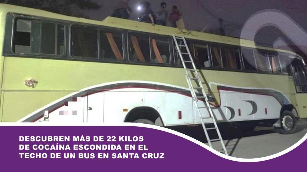 Descubren más de 22 kilos de cocaína escondida en el techo de un bus en Santa Cruz