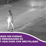 ¡La golpearon sin piedad! Una mujer embarazada es agredida y asaltada con brutalidad