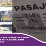 Vecinos de La Paz denuncian subida de pasajes a Bs 3 y se declaran en emergencia