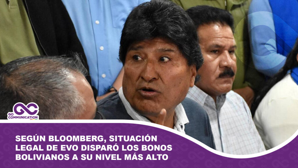 Según Bloomberg, situación legal de Evo disparó los bonos bolivianos a su nivel más alto en un año