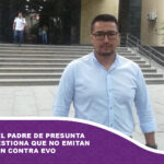 Abogado del padre de presunta víctima cuestiona que no emitan aprehensión contra Evo