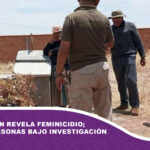 Exhumación revela feminicidio; cuatro personas bajo investigación