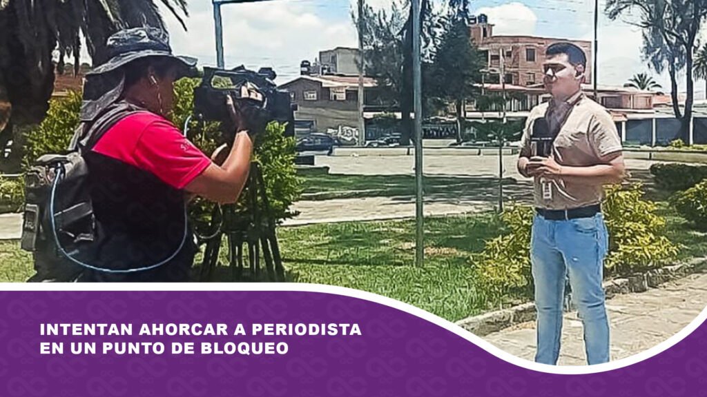 Intentan ahorcar a periodista en un punto de bloqueo