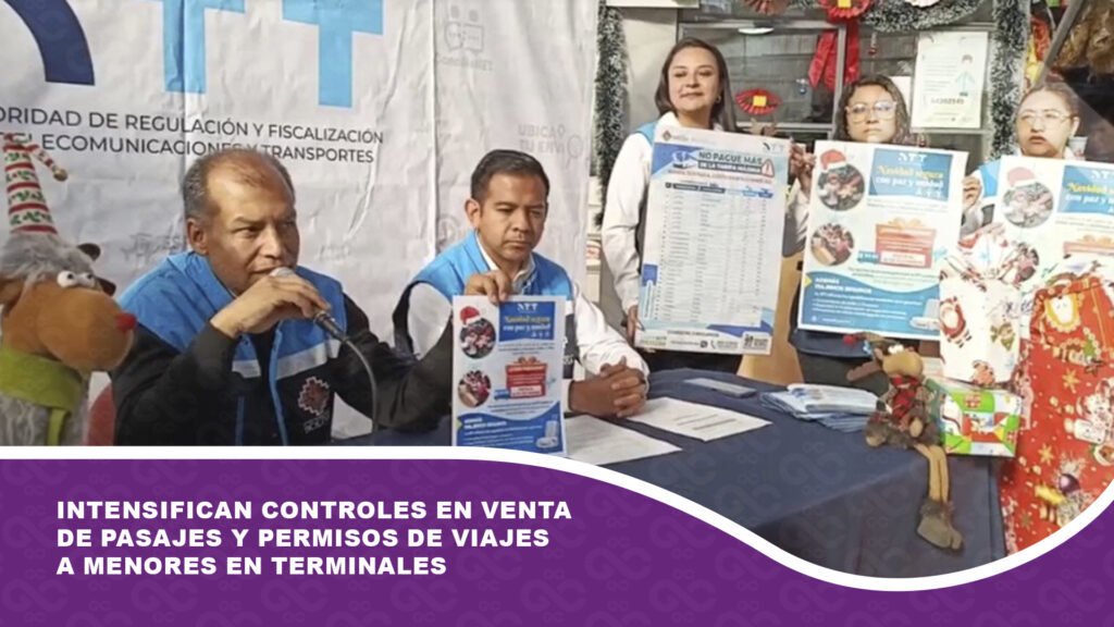 Intensifican controles en venta de pasajes y permisos de viajes a menores en terminales