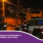 El río Pasajauria se desborda y amenaza viviendas en La Paz