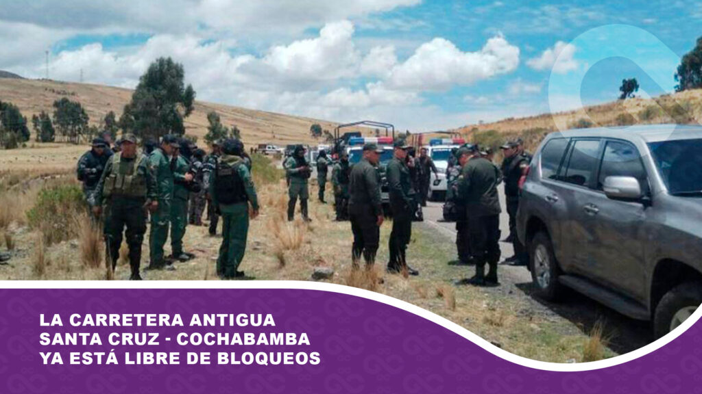 La carretera antigua Santa Cruz – Cochabamba ya está libre de bloqueos