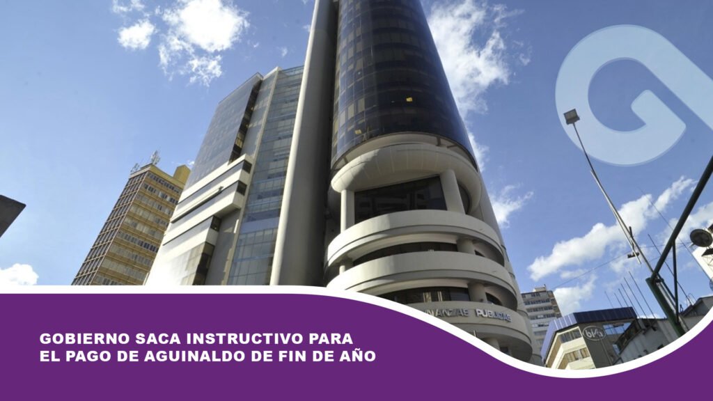 Gobierno saca instructivo para el pago de aguinaldo de fin de año