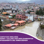 Inmobiliaria Kantutani deslinda responsabilidades y aclara que deslizamientos en Bajo Llojeta se deben al taponamiento del embovedado